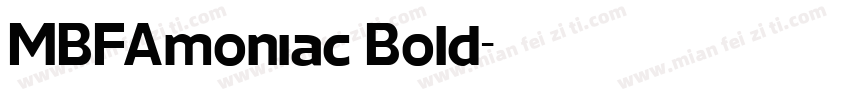 MBFAmoniac Bold字体转换